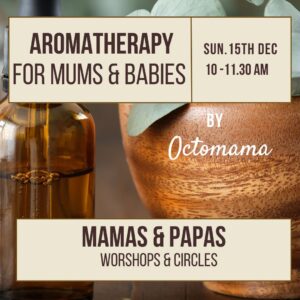 Aroma Therapy for Mums&Babies