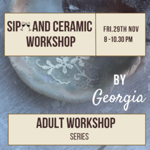 Sip and Ceramics by Georgia